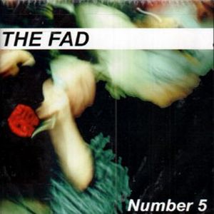The Fad - Number 5